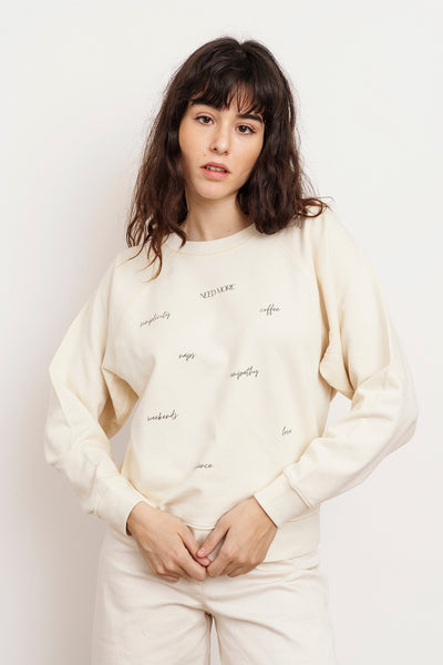NEED MORE SWEATSHIRT